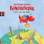 Der kleine Drache Kokosnuss reist um die Welt