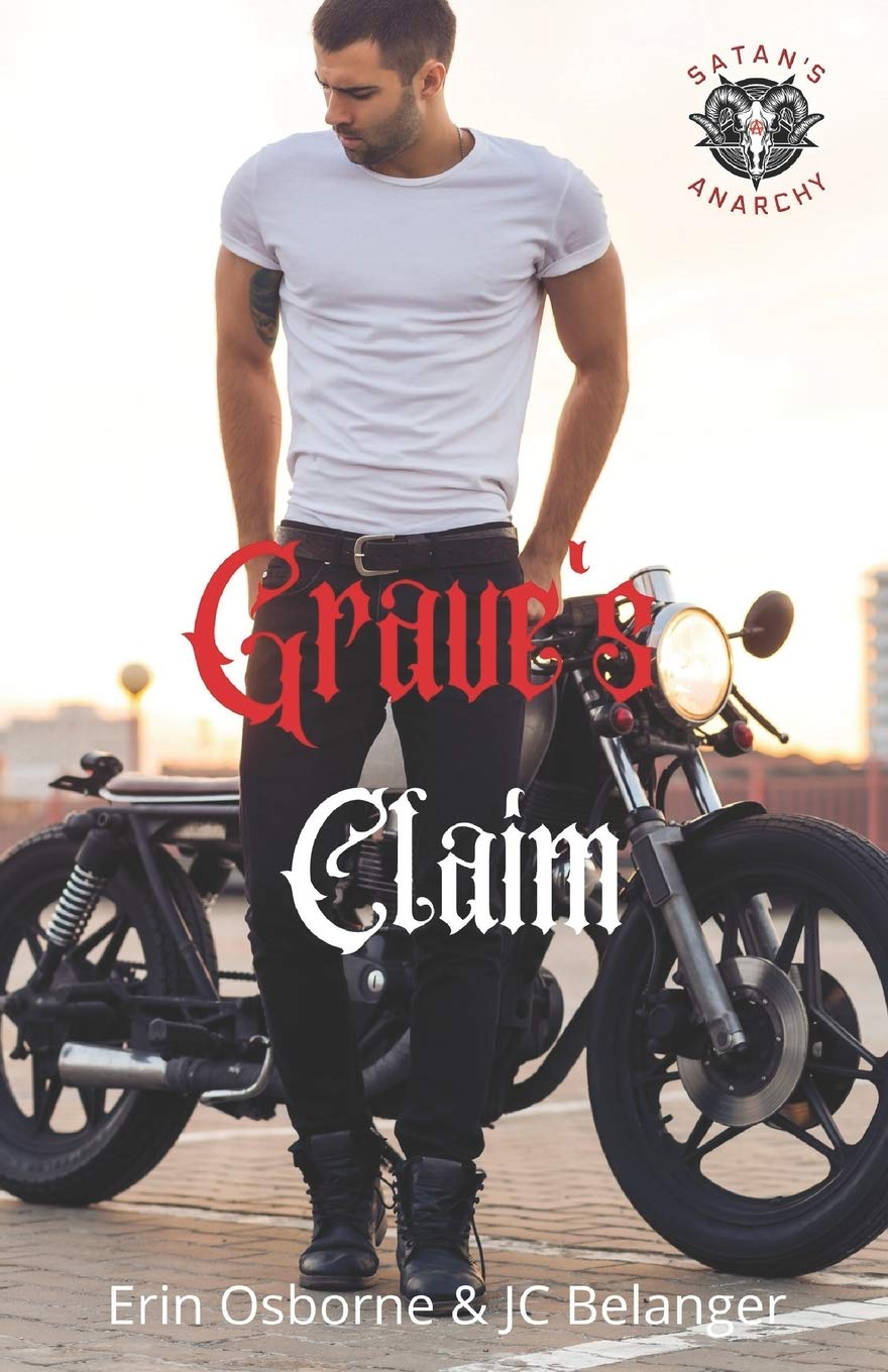 Grave's Claim: 5 (Satan's Anarchy MC)