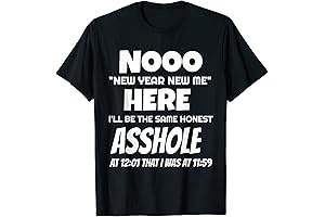 Hilarious "Same Asshole" New Year's Resolution T-Shirt