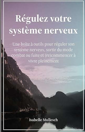 Régulez votre système nerveux