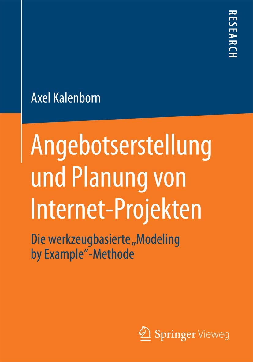 Angebotserstellung und Planung von Internet-Projekten: Die werkzeugbasierte "Modeling by Example"-Methode