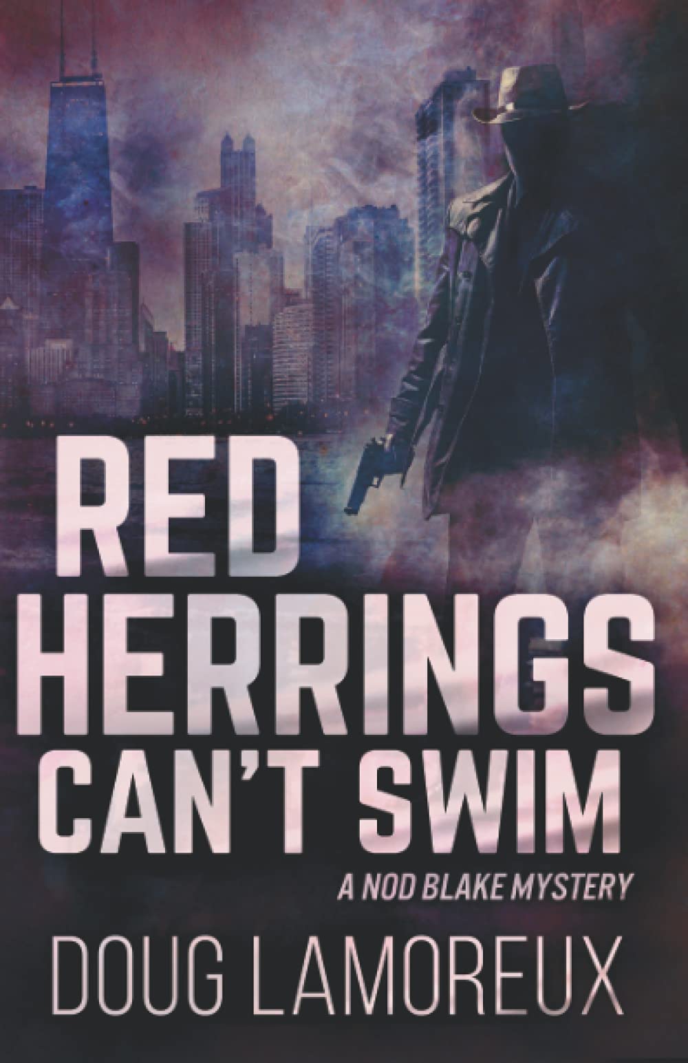 Red Herrings Can't Swim (Nod Blake Mysteries) (Volume 2)