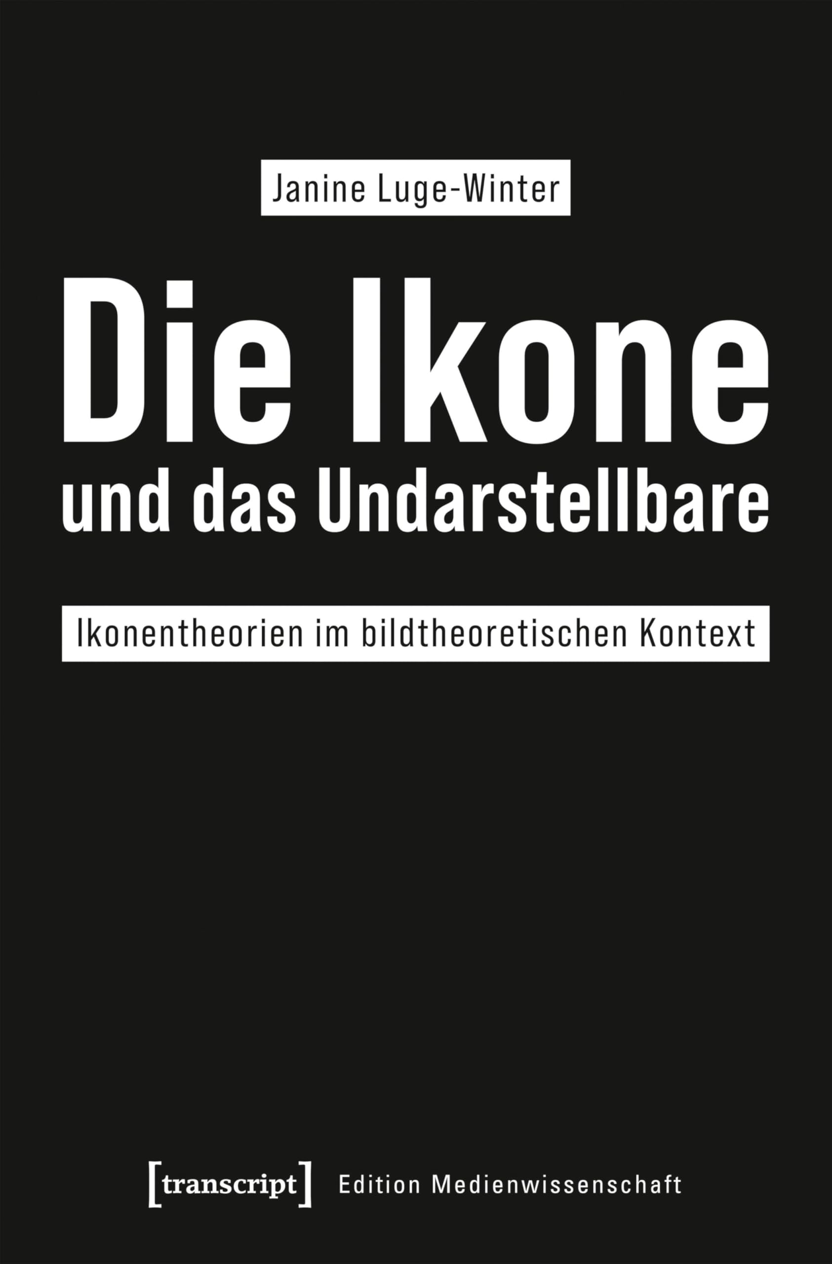 Ikonentheorien contexte de la théorie de l'image Edition Medienwissenschaft