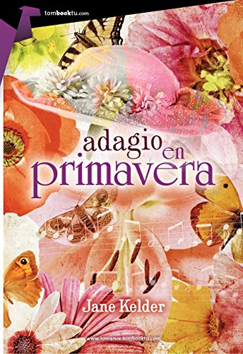 Adagio en primavera (Tombooktu Romance)
