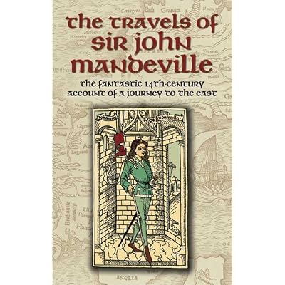 The Travels of Sir John Mandeville