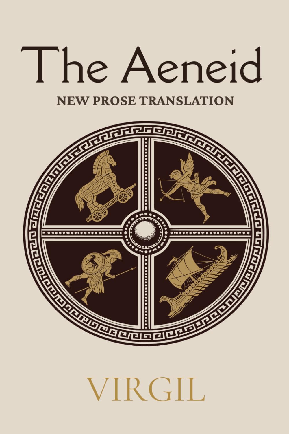 The Aeneid: A New Prose Translation