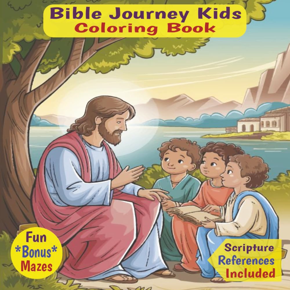 Bible Journey Kids Coloring Book: From Creation to the Cross, Fun and Inspiring Bible Story Pictures to Color for Kids. Scripture References Included