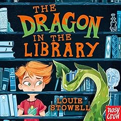 The Dragon in the Library Audiolibro Por Louie Stowell arte de portada
