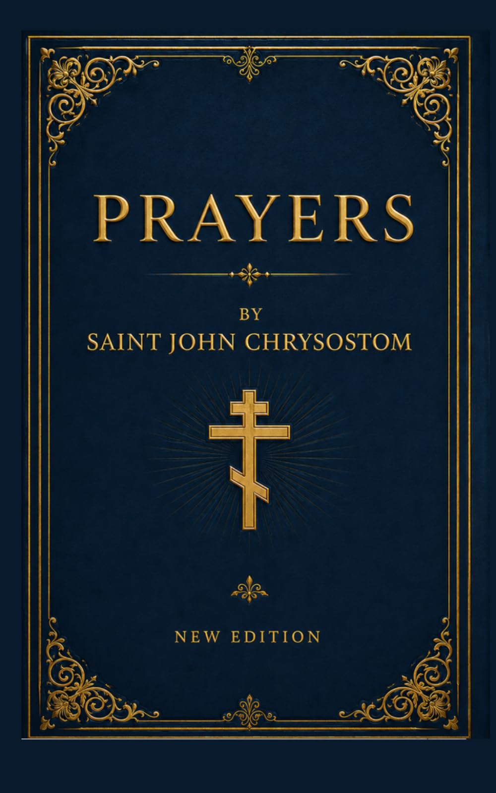 Prayers: New And Revised Edition