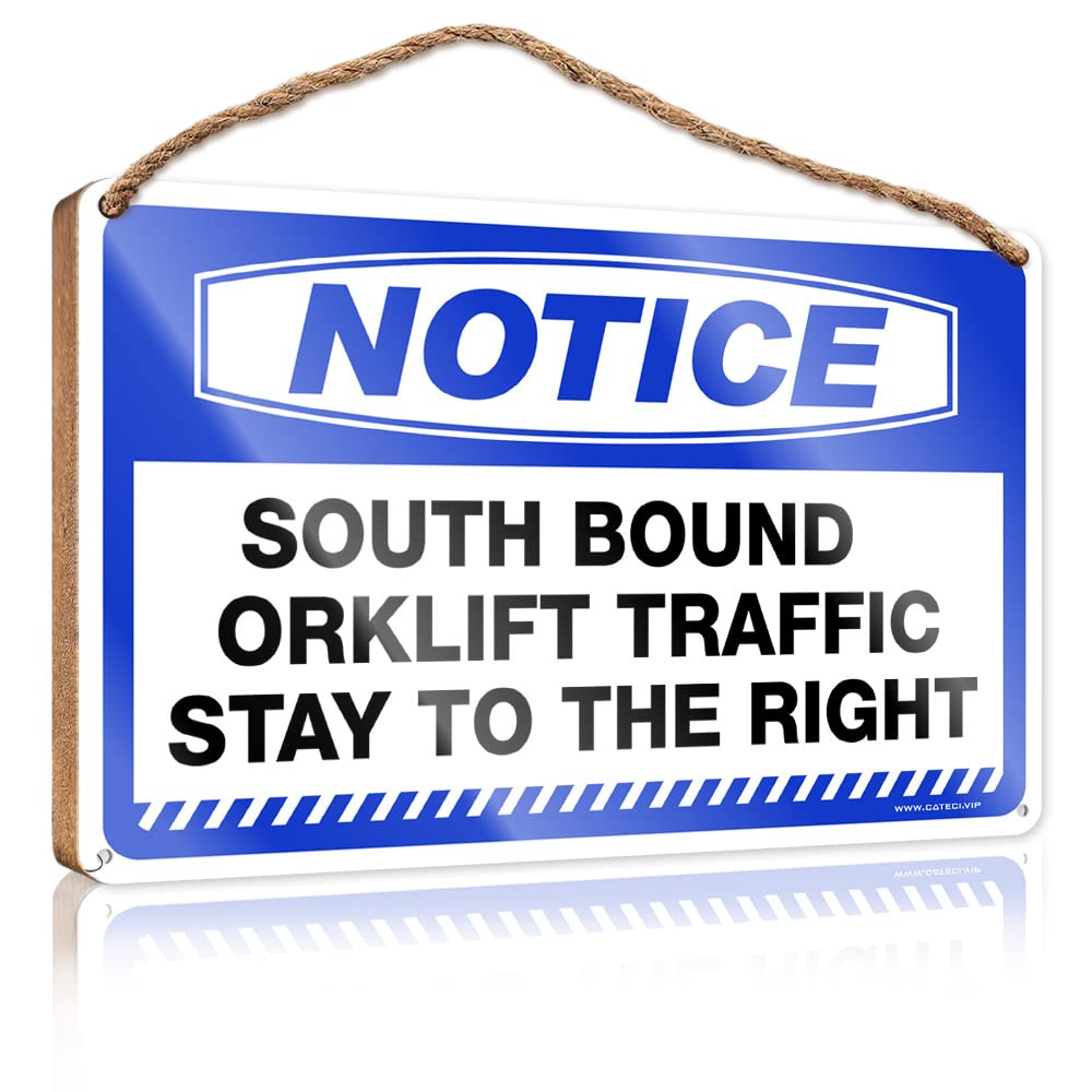 FRINTOXA Wood Plaques For Crafts Notice South Bound Forklift Traffic Stay To The Right Wooden Sign(20X30CM)