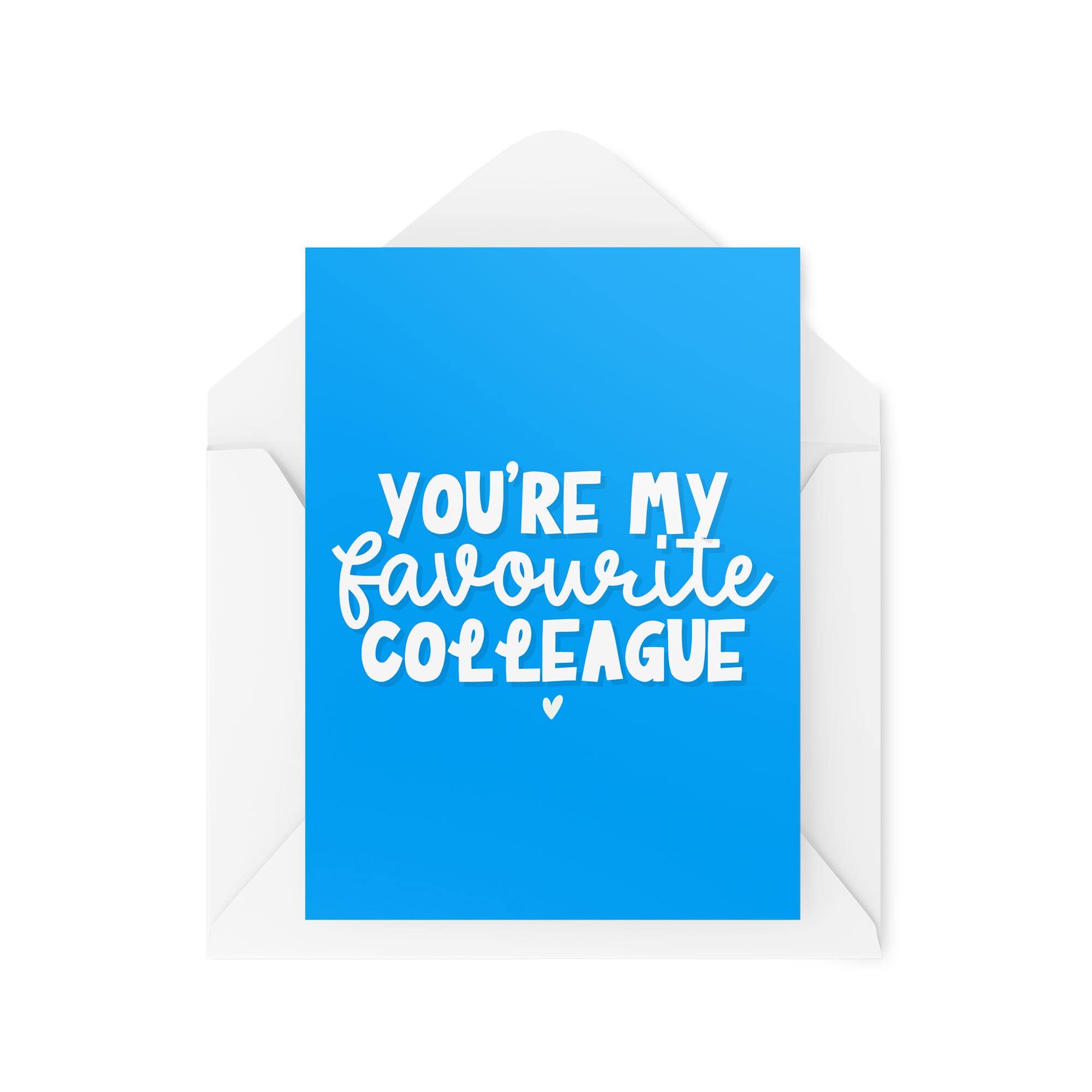 Funny Novelty Greeting Cards | You're My Favourite Colleague | Anniversary Birthday Office Work Banter Funny Joke | CBH1273