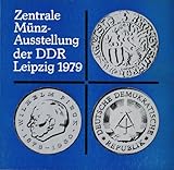  Zentrale Münz-Ausstellung der DDR. Leipzig 1979