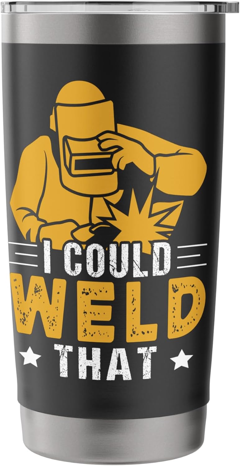 I Could Weld That For A Welder Stainless Steel Insulated Tumbler - Image 3