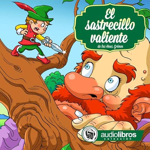 El sastrecillo valiente [The Brave Little Tailor] Audiolivro Por Hermanos Grimm capa