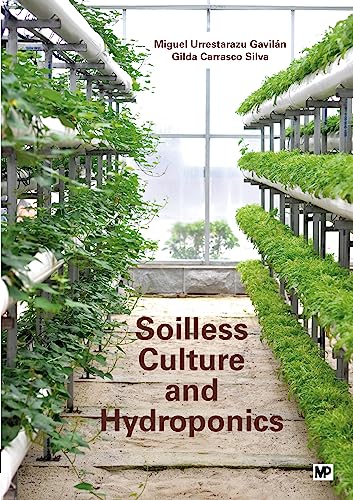 Soilless culture and hydroponics
