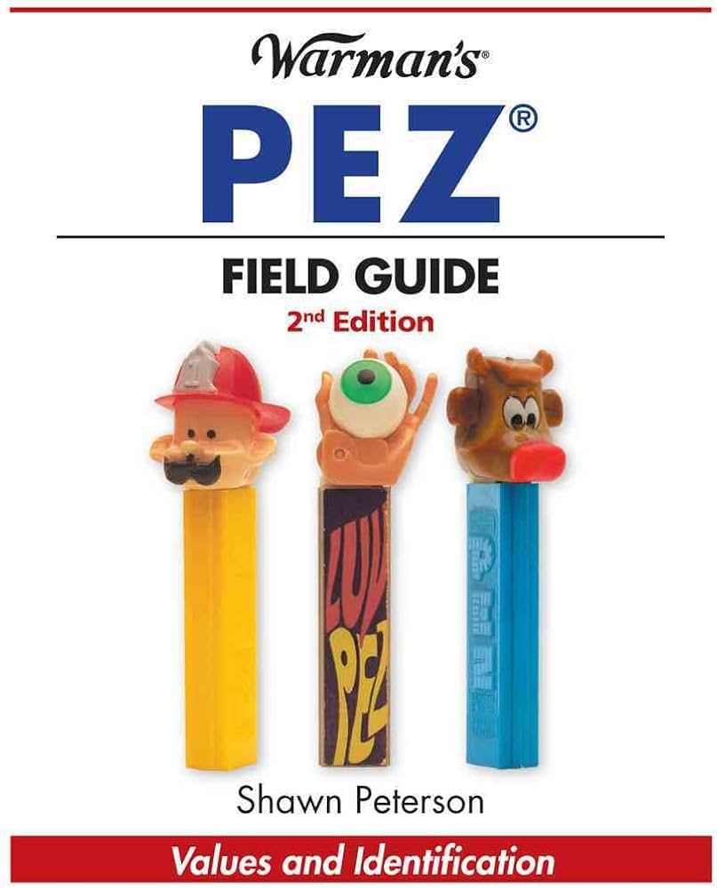 Warman's Pez Field Guide: Values and Identification: Peterson