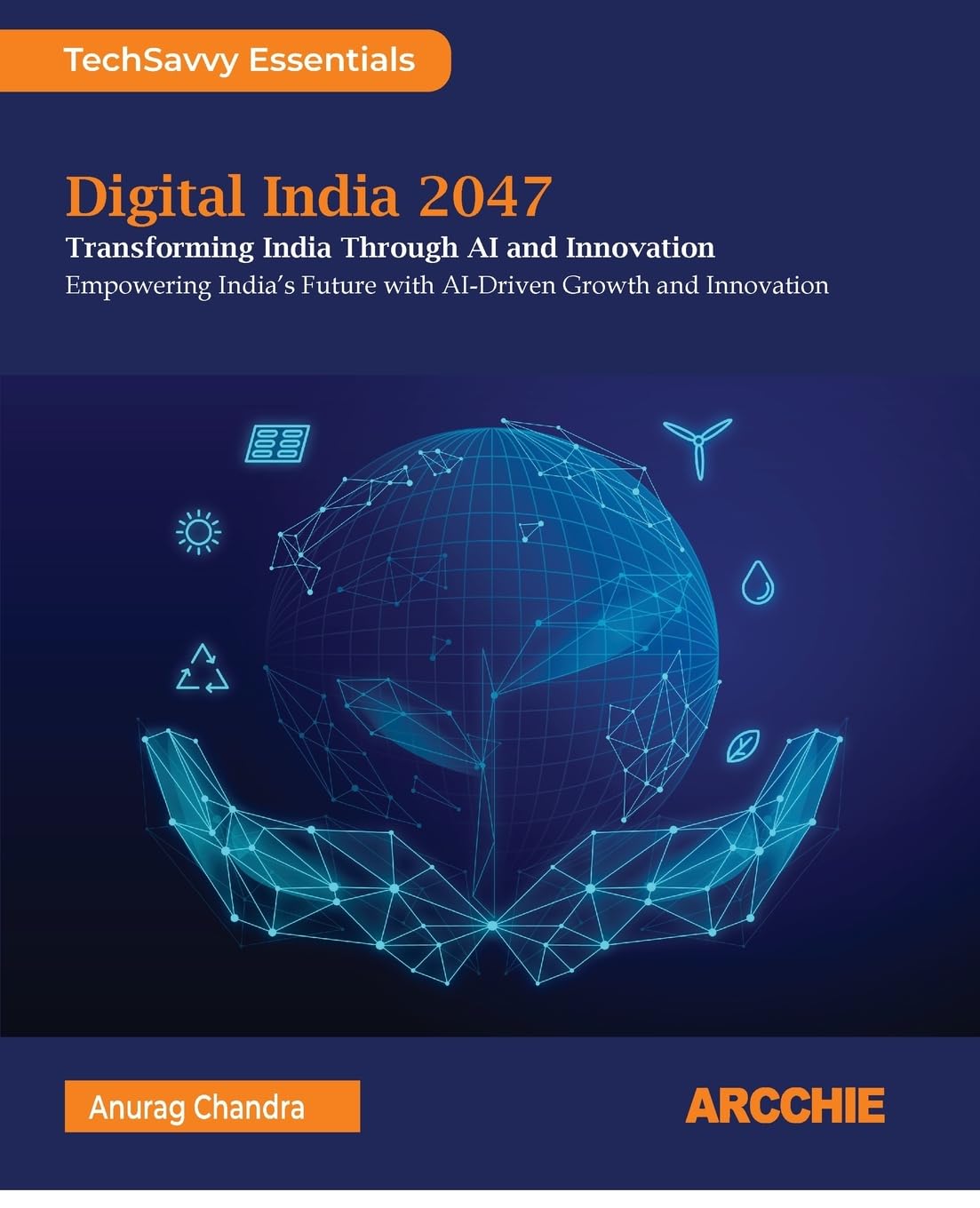 Digital India 2047: Transforming India through AI and Innovation