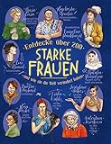 Entdecke über 200 starke Frauen: und wie sie die Welt verändert haben - Renzo Barsotti 