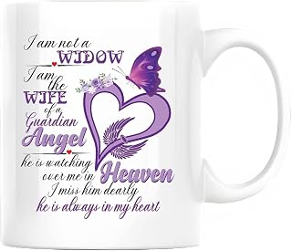 Coffee Mug - I Am Not A Widow I Am The Wife of A Guardian for Husband in Heaven, White Design, Tribute Theme, Ceramic Tea Cup 11oz