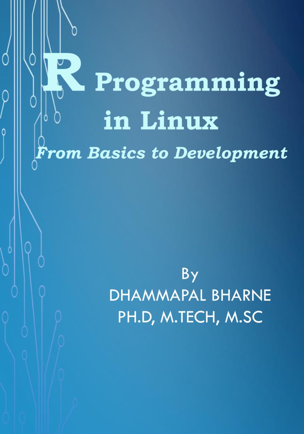 R PROGRAMMING IN LINUX From Basics to Development