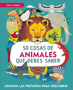 Hardcover 50 cosas de animales que debes saber Book