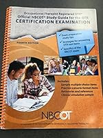 Official NBCOT Study Guide for the OTR Certification Examination: Occupational Therapist Registered 0991032810 Book Cover