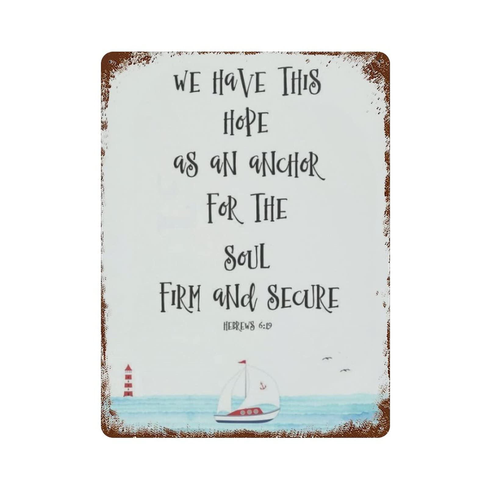 AOOEDM We Have This Hope Vintage Metal Tin Sign for Home Coffee Shop Office Wall Art Metal Poster Garage Decor Man Cave Sign Inspirational Quote Wall Decor