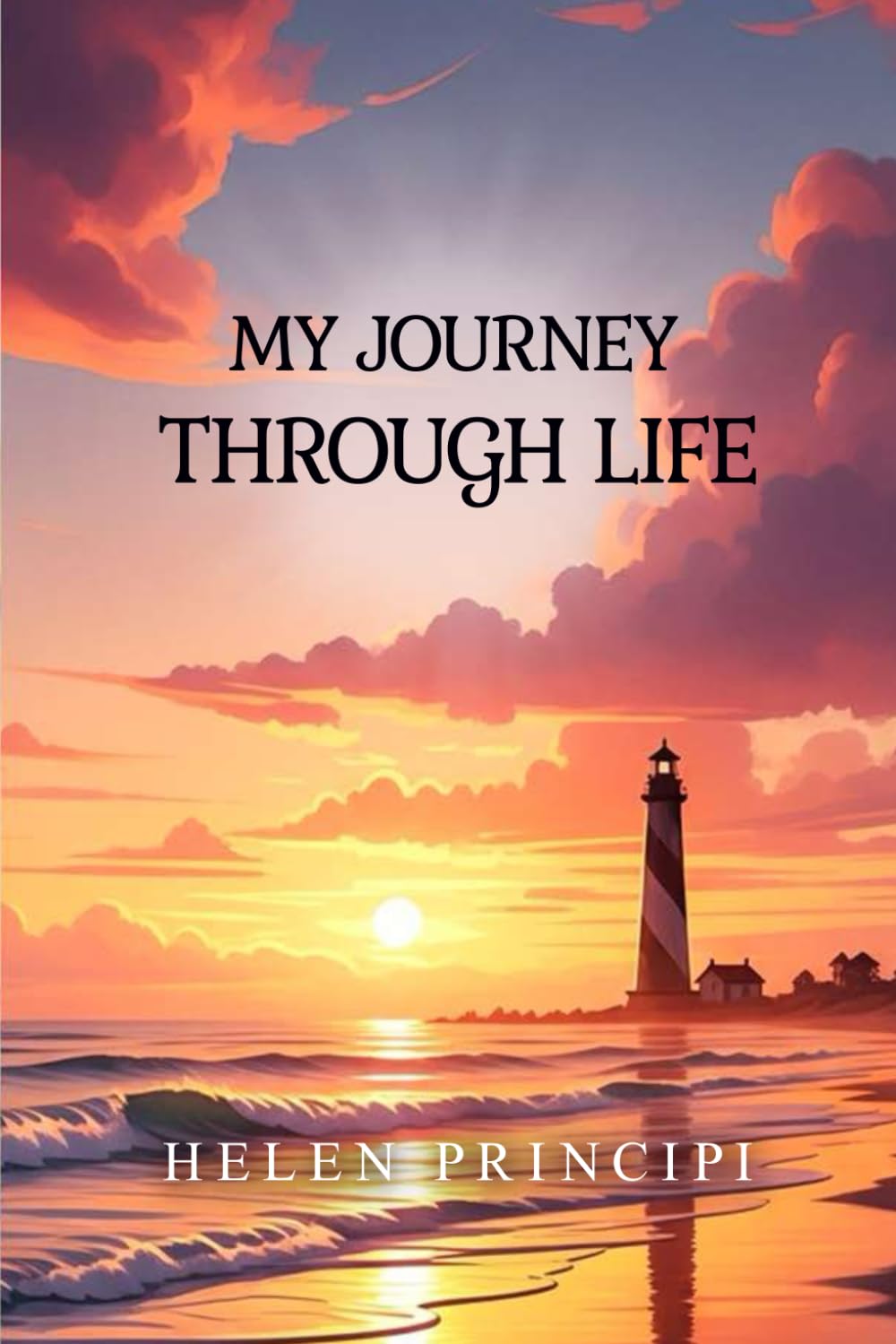MY JOURNEY THROUGH LIFE