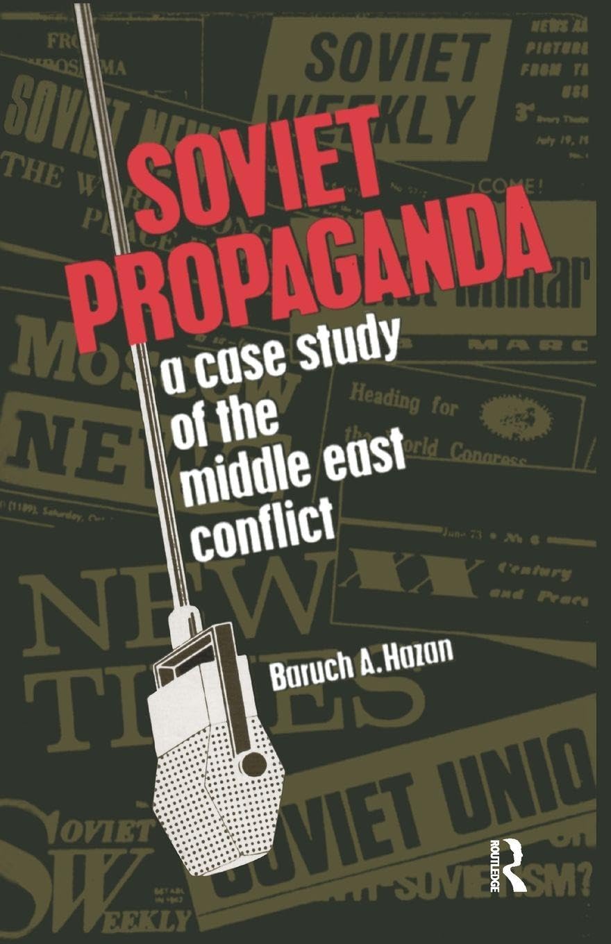 Soviet Propaganda: a case study of the middle east conflict