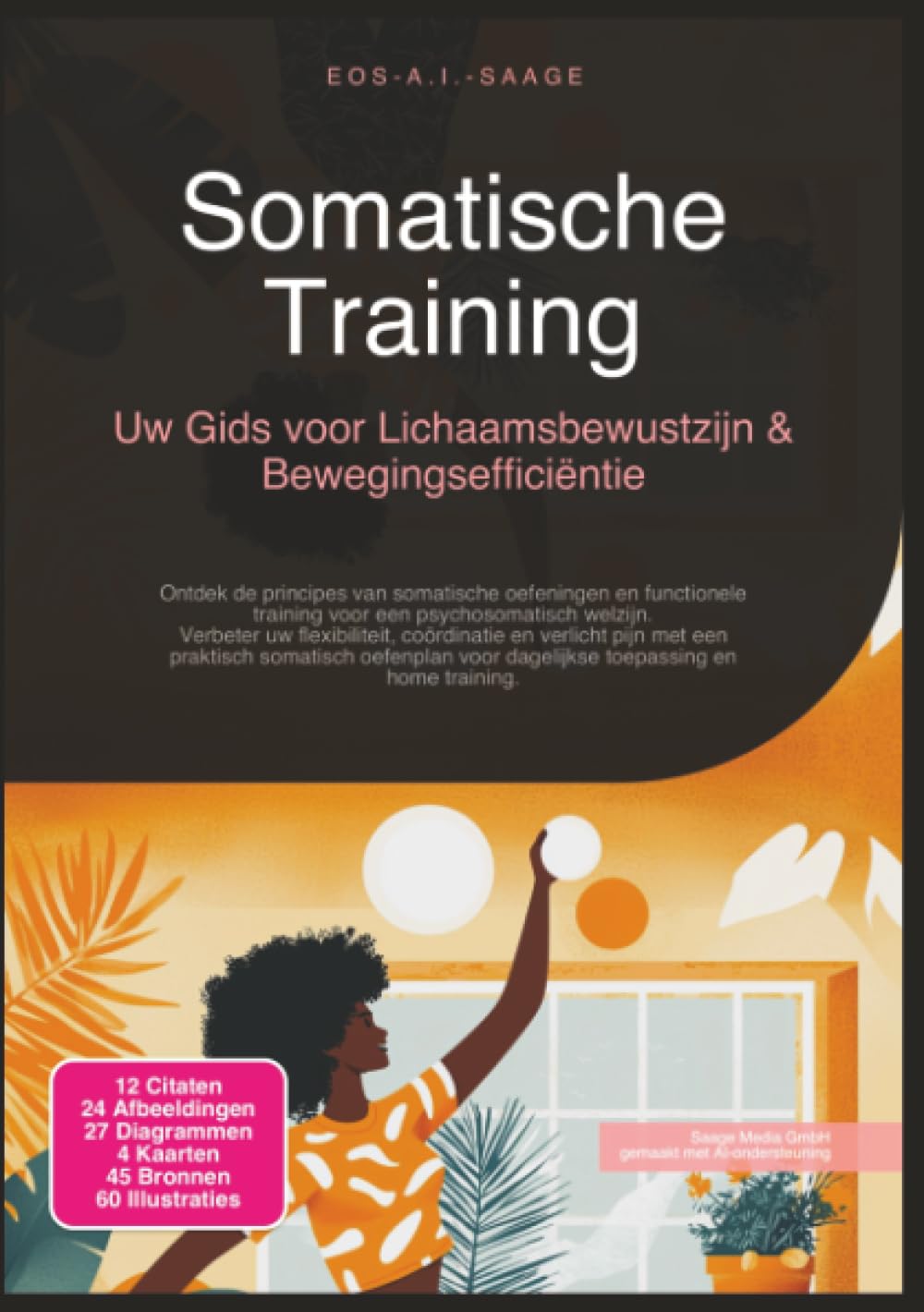 Somatische Training: Uw Gids voor Lichaamsbewustzijn & Bewegingsefficiëntie