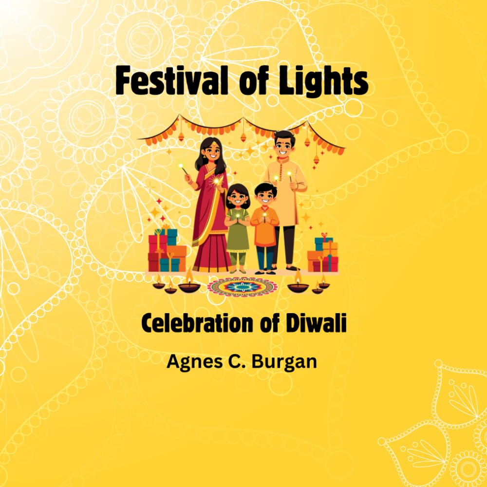 Festival of Lights: Celebration of Diwali