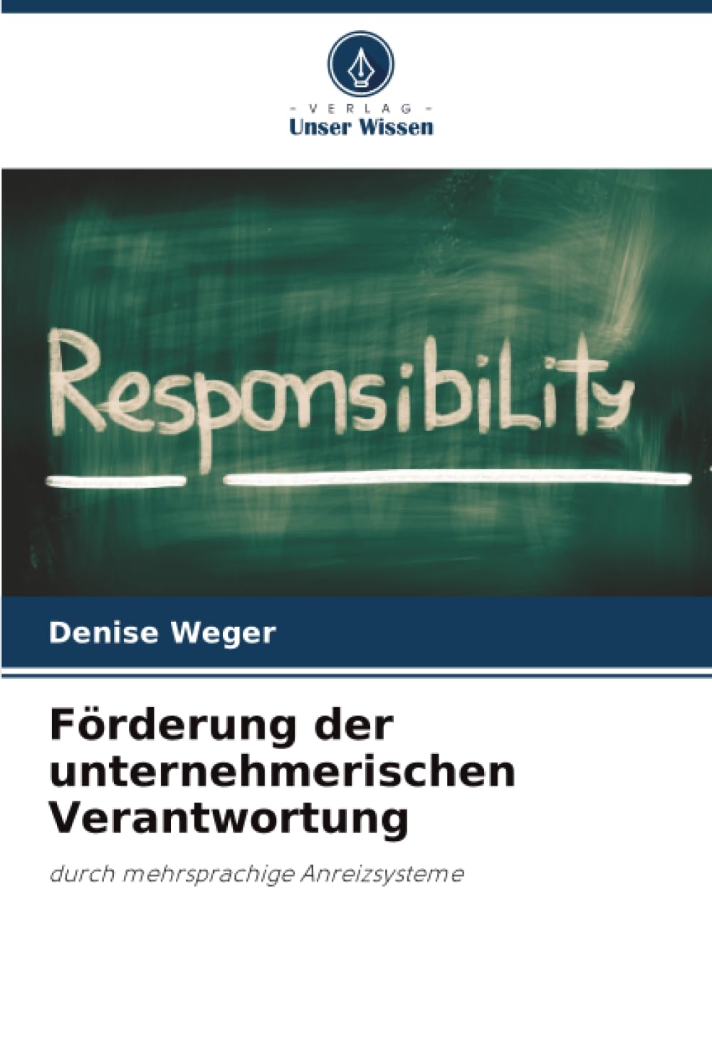 Förderung der unternehmerischen Verantwortung: durch mehrsprachige Anreizsysteme