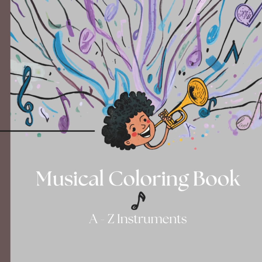 Musical Coloring Book: A- Z Instruments (Musical Coloring Books - Kristine Carpenter)