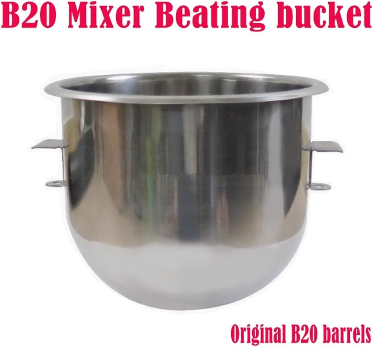 B20 Commercial Cake Bread Cookie Baking Machine Accessories Stainless Steel Egg Beater Bucket(Li Feng old bucket)