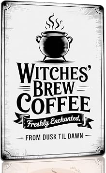 Witches Brew Coffee Metal Sign Vintage Style Kitchen Wall Decor Halloween Gothic Witch Decor Sign for Homes Garages Cafe Bar Kitchen Porch Entrance 8x12 Inch