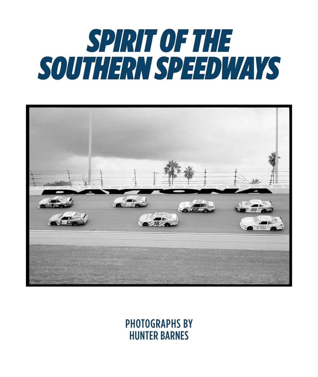 Livre Hunter Barnes : Spirit of the Southern Speedways pour Salon