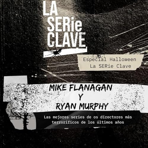 La SERie Clave: especial Halloween 2022