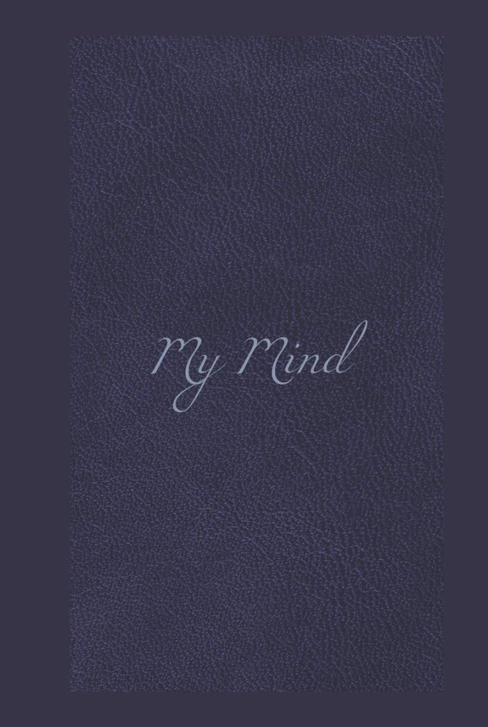 My Mind      Hardcover – October 7, 2023