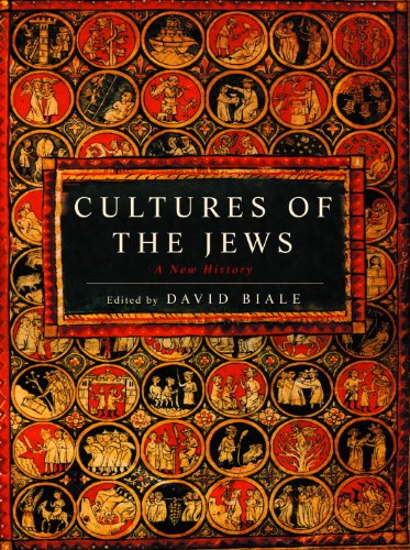 Cultures of the Jews: A New History (National Jewish Book Award)