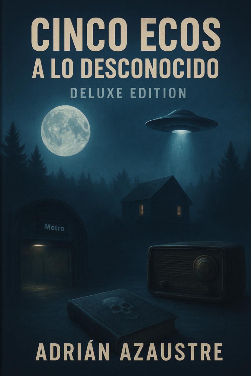 Cinco Ecos a lo desconocido (Versión Deluxe)