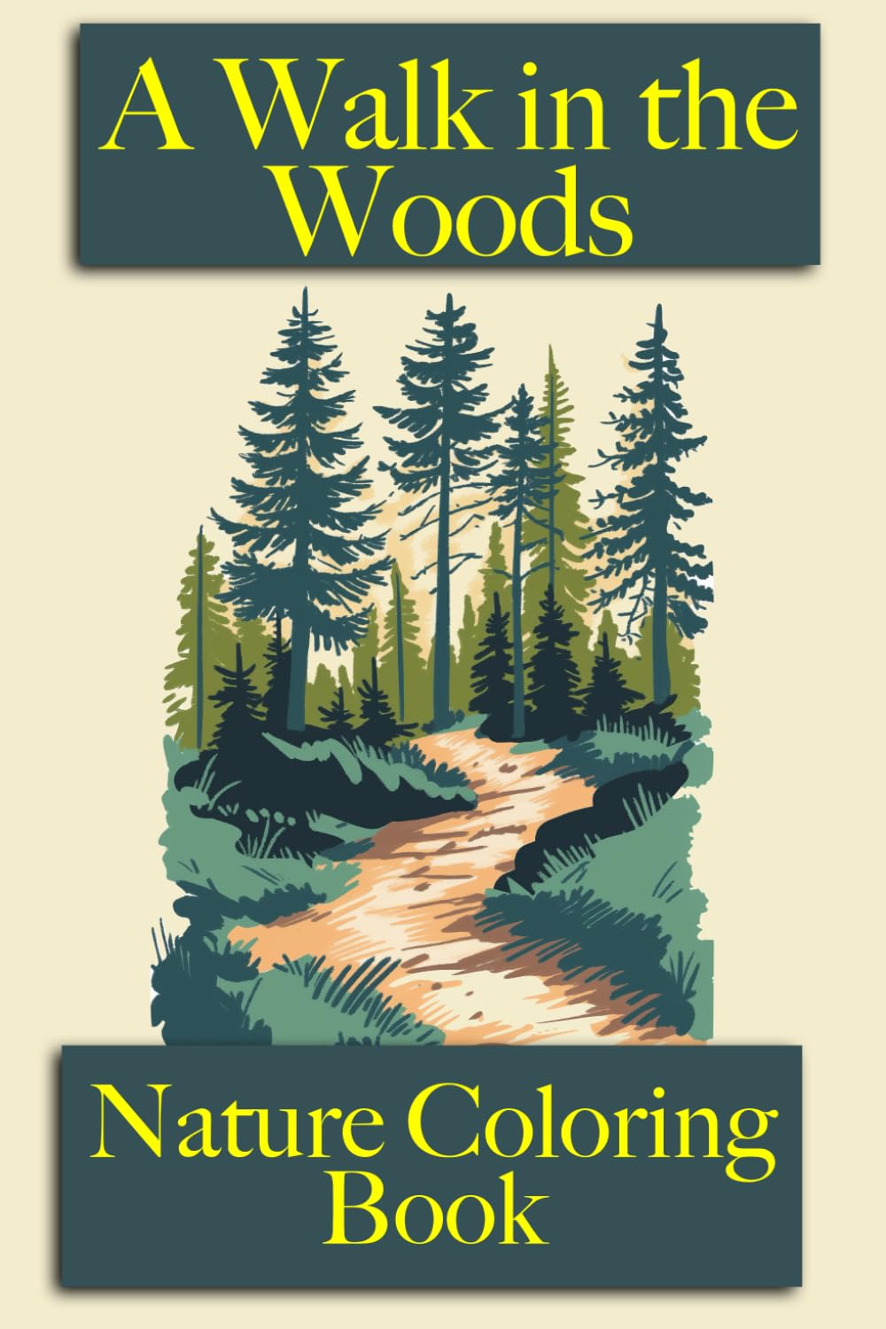 A Walk in the Woods: Nature Coloring Book | Easy coloring for adults and kids
