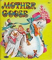 Mother Goose B000E31DFY Book Cover