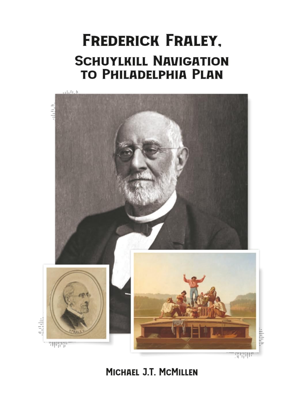 Frederick Fraley, Schuylkill Navigation to Philadelphia Plan