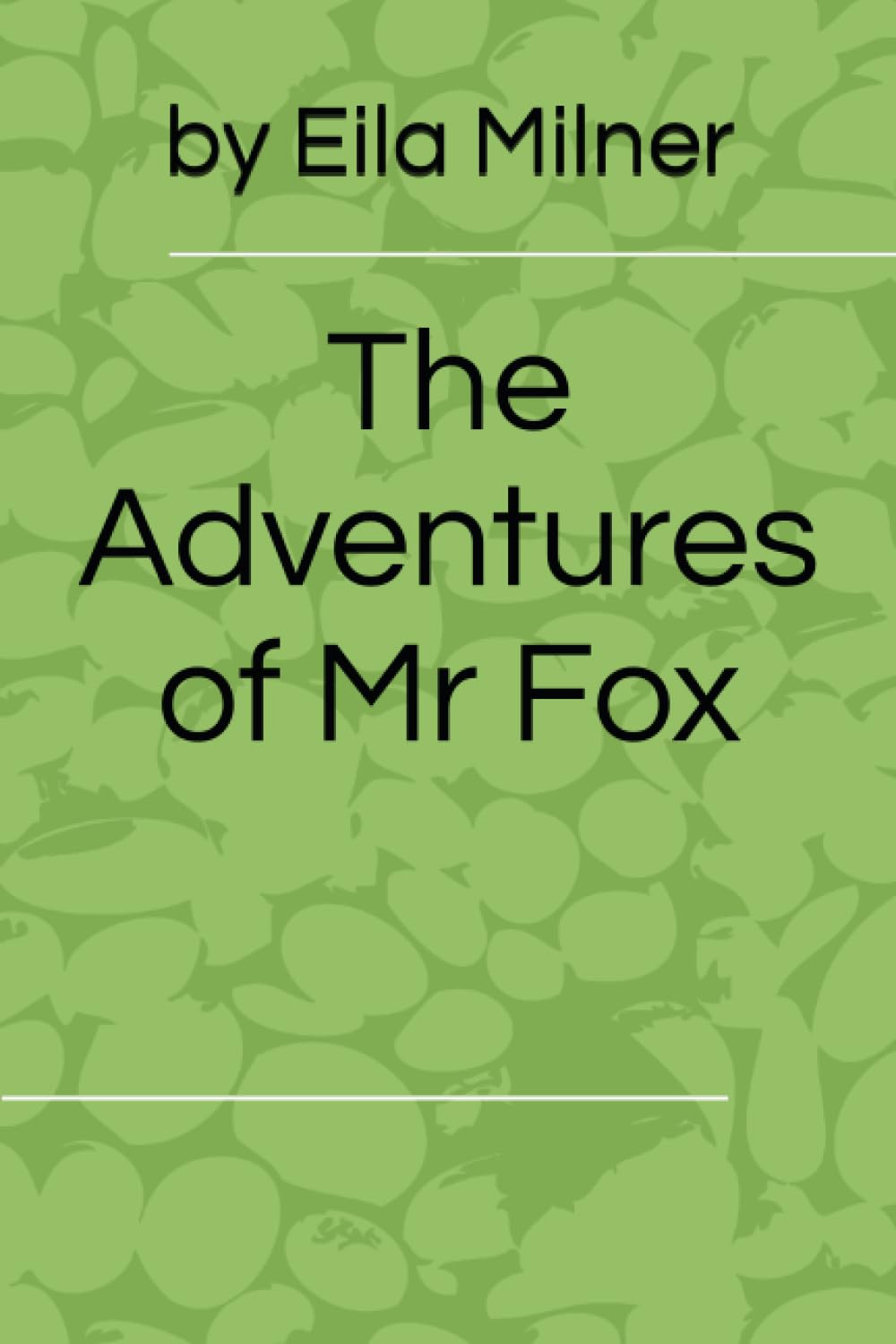 The Adventures of Mr Fox