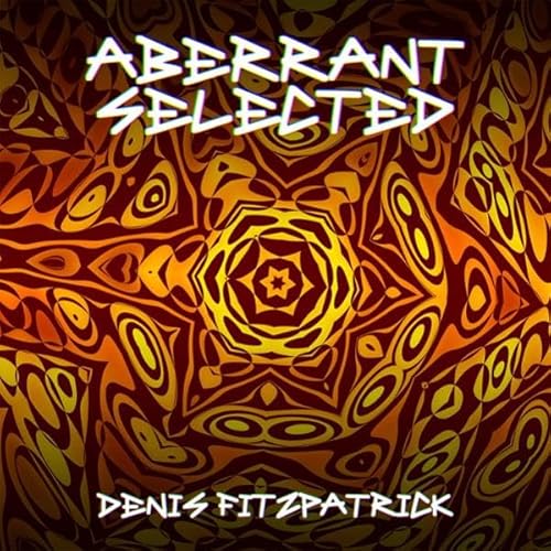 Aberrant Selected Audiolibro Por Denis Fitzpatrick arte de portada
