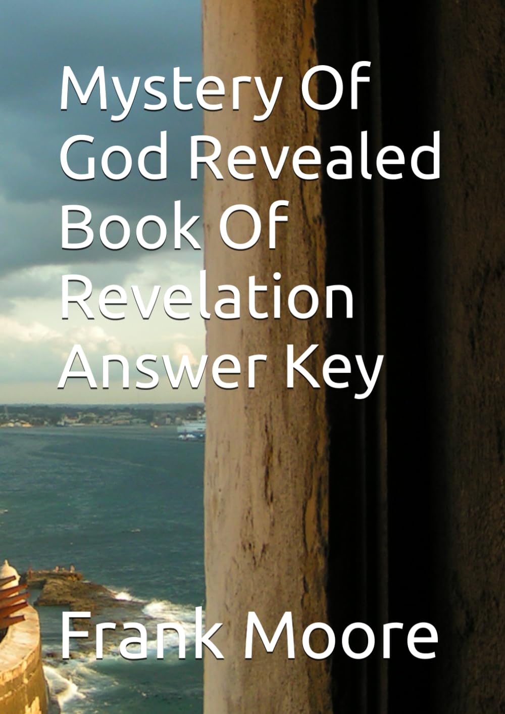 Mystery Of God Revealed Book Of Revelation Answer Key