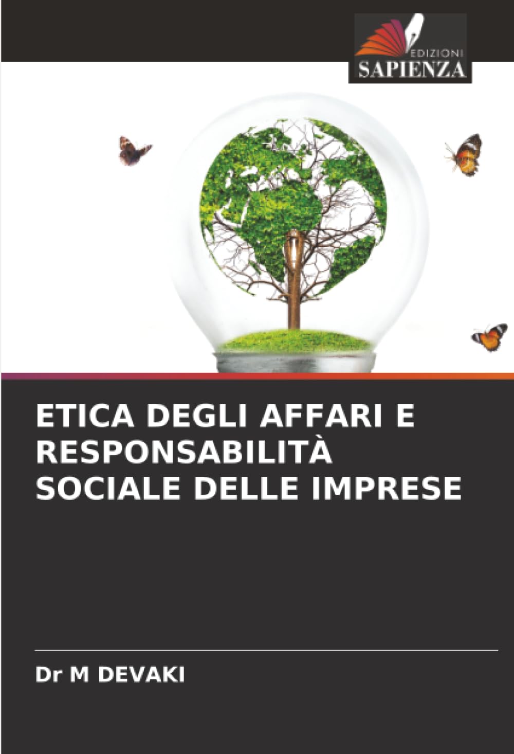 ETICA DEGLI AFFARI E RESPONSABILITÀ SOCIALE DELLE IMPRESE
