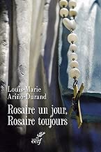 Download Rosaire un jour, rosaire toujours ! PDF