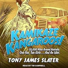 Kamikaze Kangaroos! Audiolibro Por Tony James Slater arte de portada