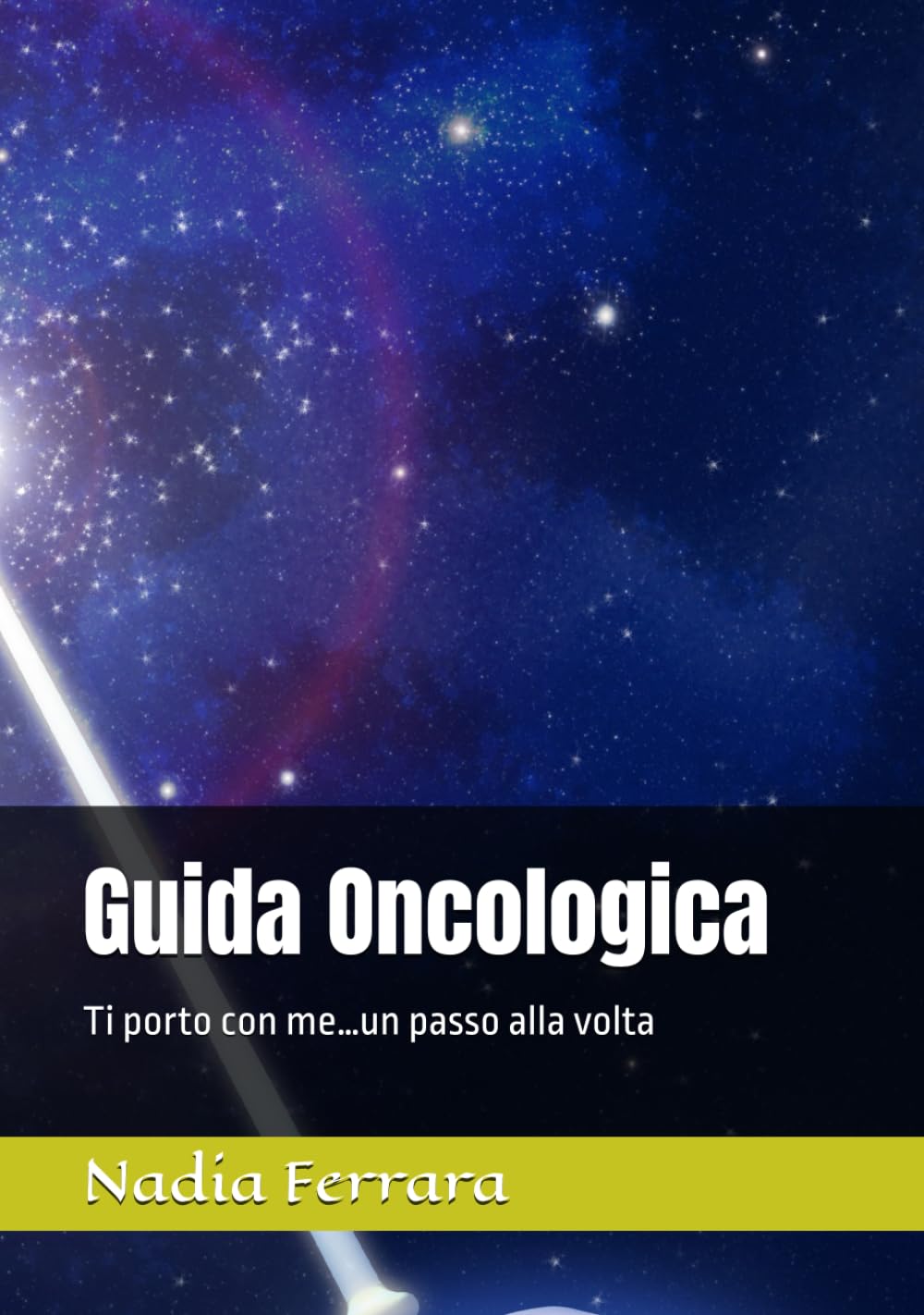 Guida Oncologica: Ti porto con me…un passo alla volta